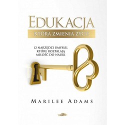 Edukacja, która zmienia życie