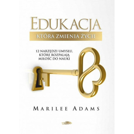 Edukacja, która zmienia życie