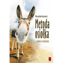 Metoda osiołka - o jedności w małżeństwie