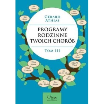 Programy rodzinne twoich chorób T.3