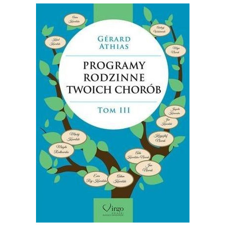 Programy rodzinne twoich chorób T.3