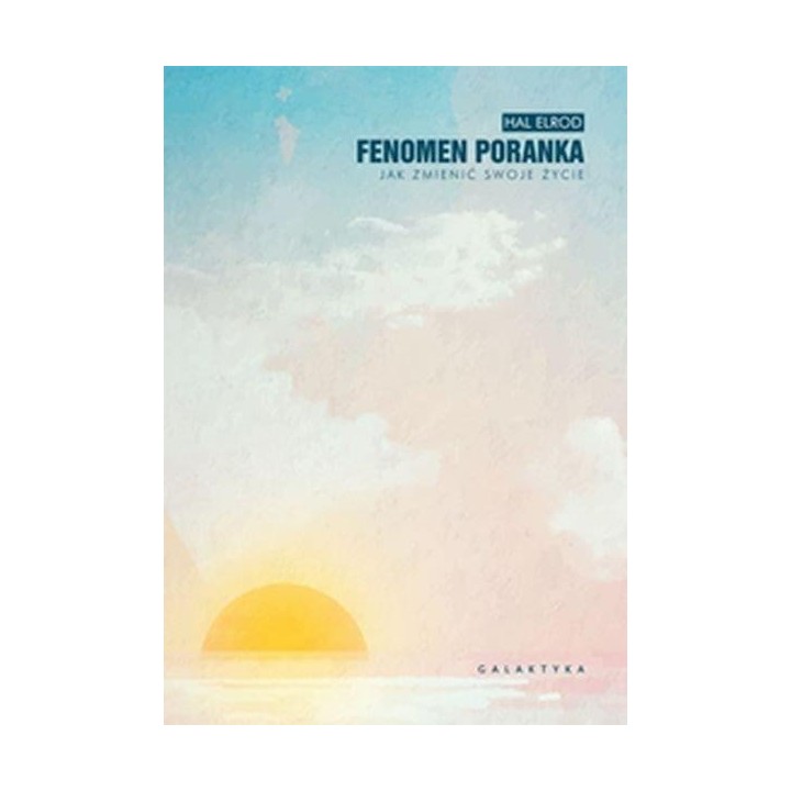 Fenomen poranka. Jak zmienić swoje życie