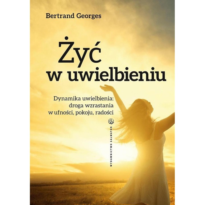 Żyć w uwielbieniu