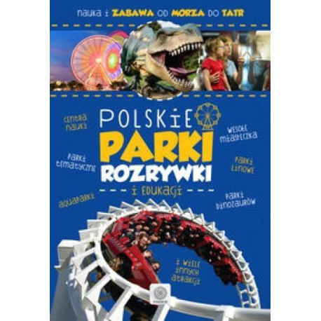 Polskie parki rozrywki