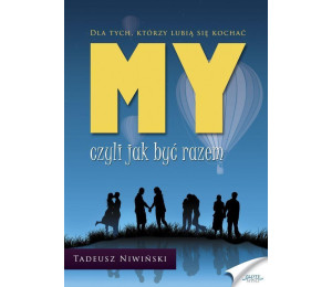 MY czyli jak być razem