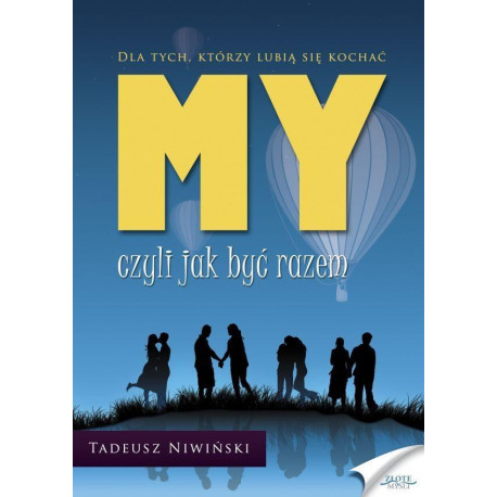 MY czyli jak być razem