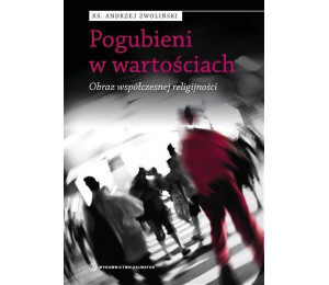 Pogubieni w wartościach