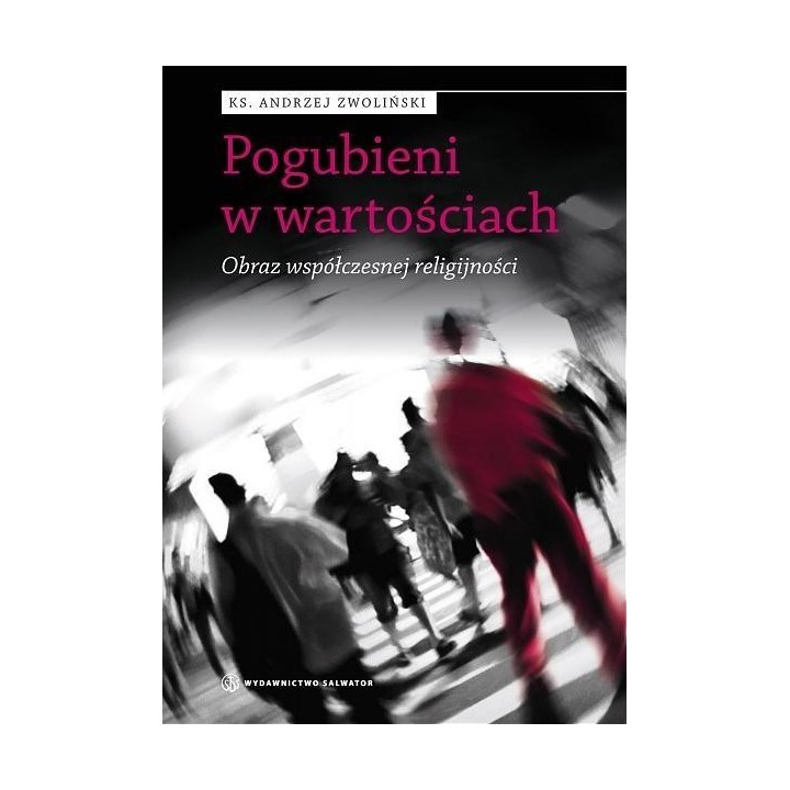 Pogubieni w wartościach
