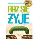Raz się żyje. Przewodnik po work-life balance