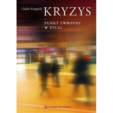 Kryzys - punkt zwrotny w życiu