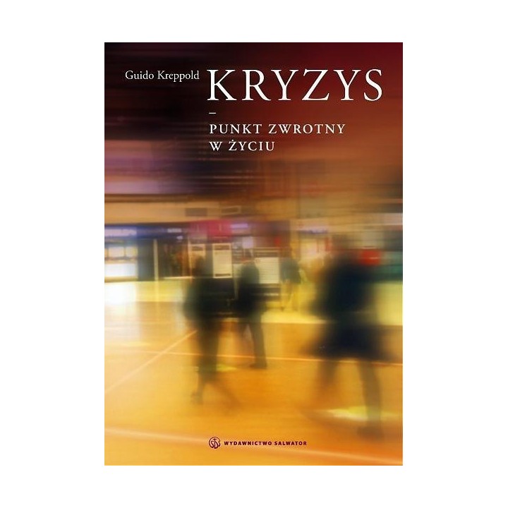 Kryzys - punkt zwrotny w życiu