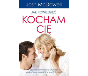 Jak powiedzieć: Kocham Cię