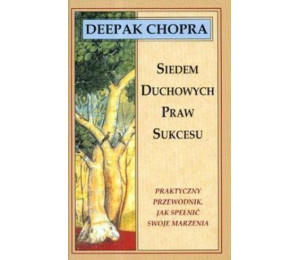 Siedem duchowych praw sukcesu
