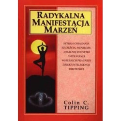 Radykalna manifestacja marzeń