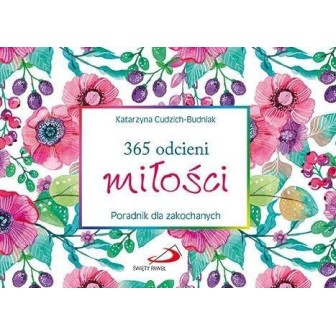 365 odcieni miłości. Poradnik dla zakochanych