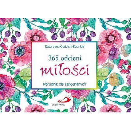 365 odcieni miłości. Poradnik dla zakochanych