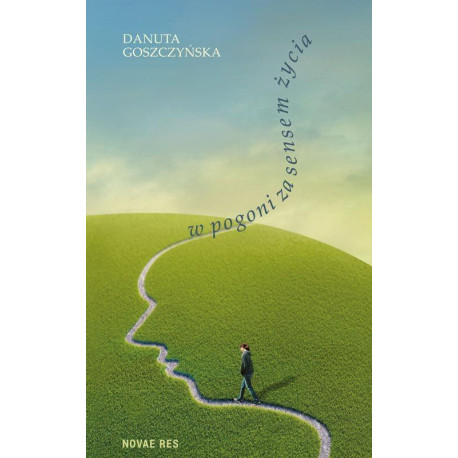 W pogoni za sensem życia