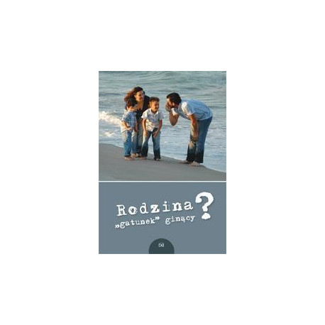 Rodzina gatunek ginący