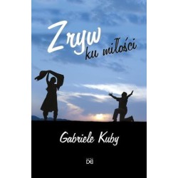 Zryw ku miłości