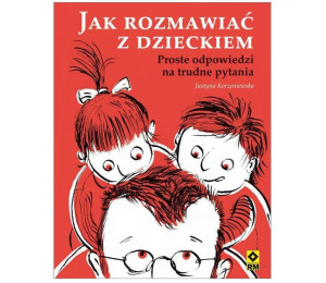 Jak rozmawiać z dzieckiem RM