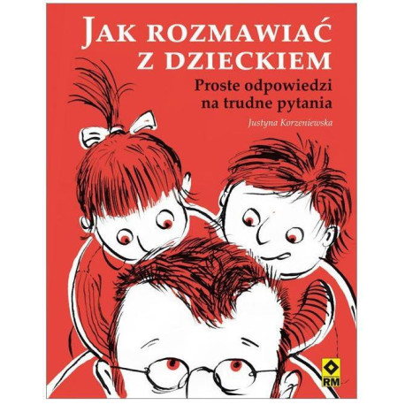 Jak rozmawiać z dzieckiem RM
