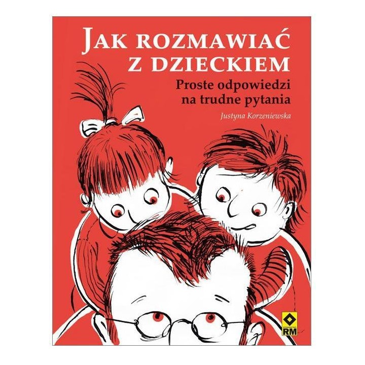 Jak rozmawiać z dzieckiem RM