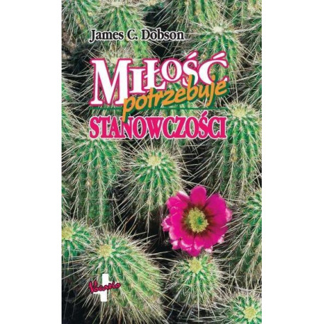 Miłość potrzebuje stanowczości