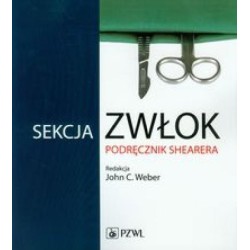 Sekcja zwłok. Podręcznik Shearera