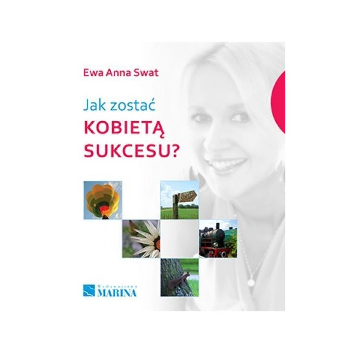 Jak zostać kobietą sukcesu?