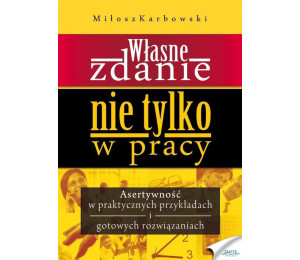 Własne zdanie. Nie tylko w pracy