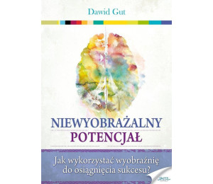 Niewyobrażalny potencjał