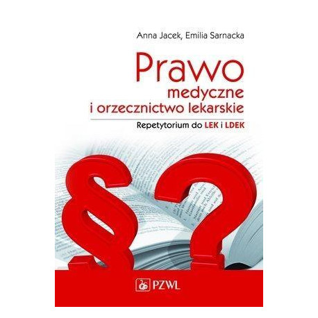 Prawo medyczne i orzecznictwo lekarskie