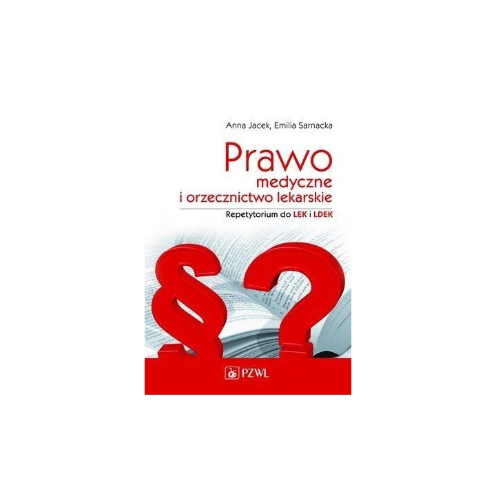 Prawo medyczne i orzecznictwo lekarskie