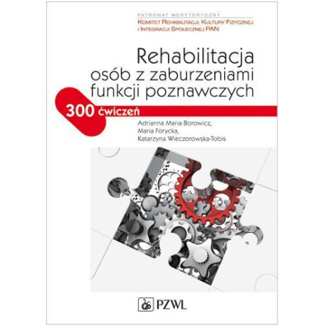 Rehabilitacja osób z zaburzeniami funkcji ... PZWL