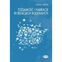 Tożsamość i narracje w relacjach rodzinnych