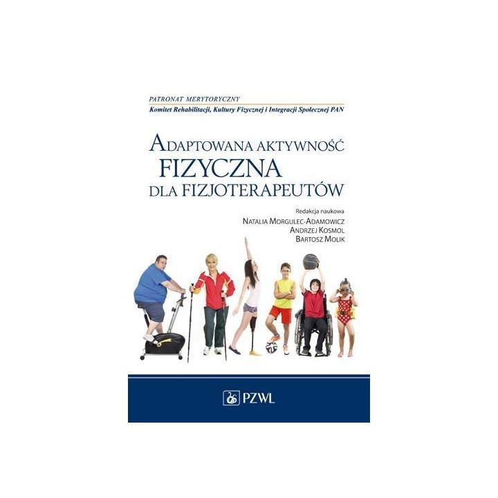 Adaptowana aktywność fizyczna dla fizjoterapeutów