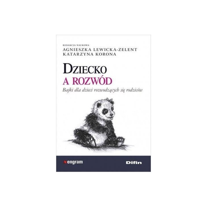 Dziecko a rozwód. Bajki dla dzieci rozwodzących...