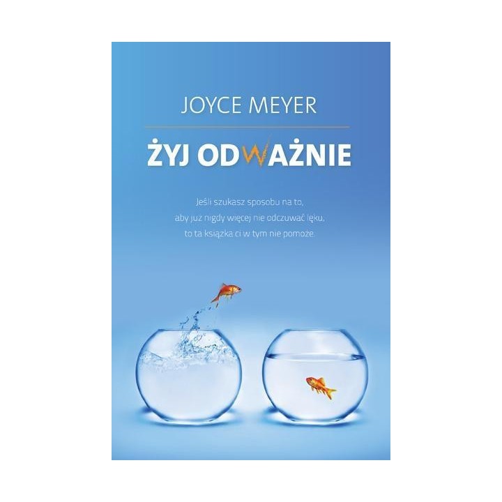 Żyj odważnie