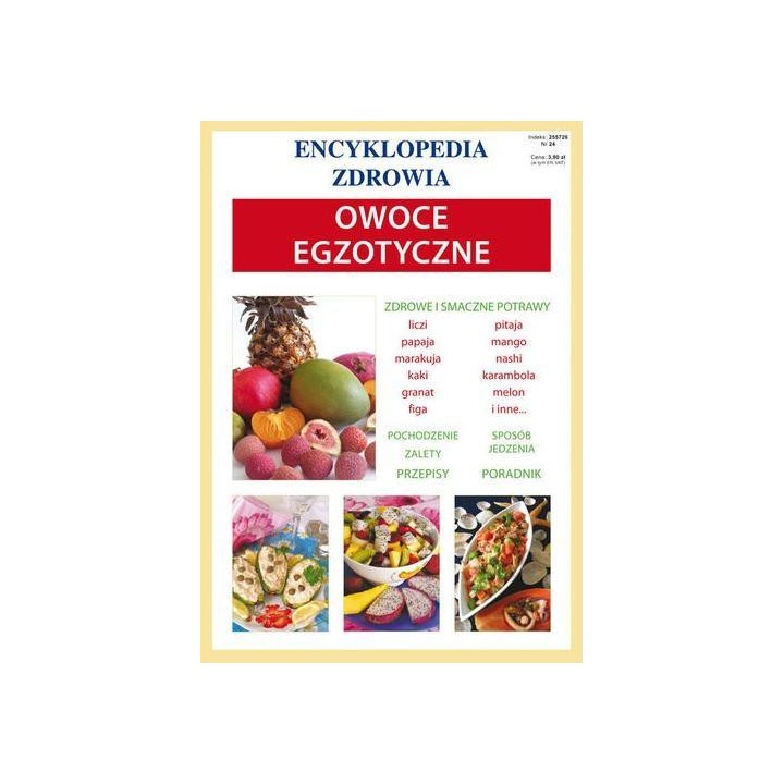 Encyklopedia zdrowia - Owoce egzotyczne