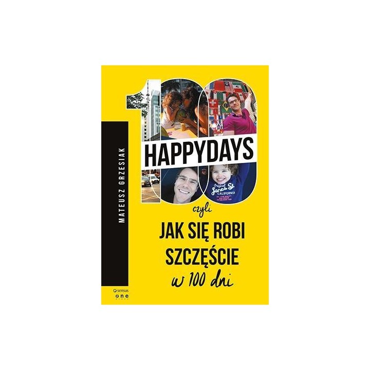 100happydays, czyli jak się robi szczęście w ...