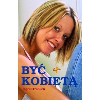 Być kobietą
