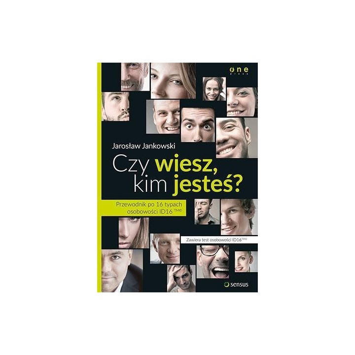 Czy wiesz, kim jesteś? Przewodnik po 16 typach ...