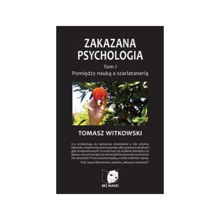 Zakazana Psychologia T.1 Pomiędzy nauką a ...