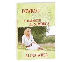 Powrót kobiety do harmonii ze Stwórcą