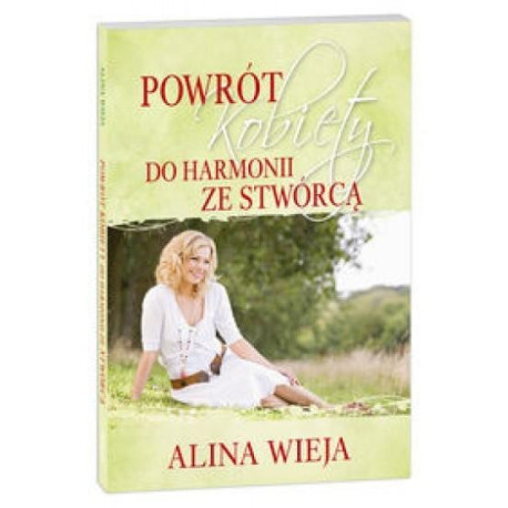 Powrót kobiety do harmonii ze Stwórcą