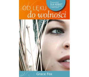Od lęku do wolności