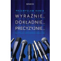 Wyraźnie... Dokładnie... Precyzyjnie... Recytacja