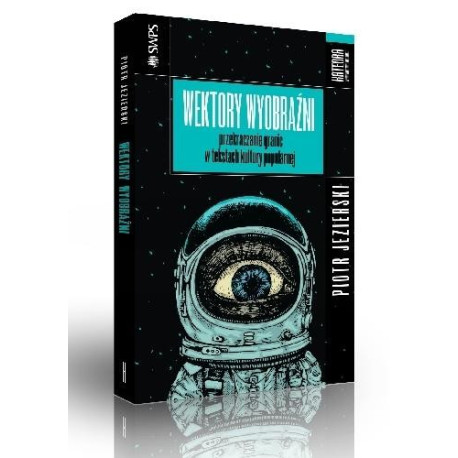 Wektory wyobraźni. Przekraczanie granic ...