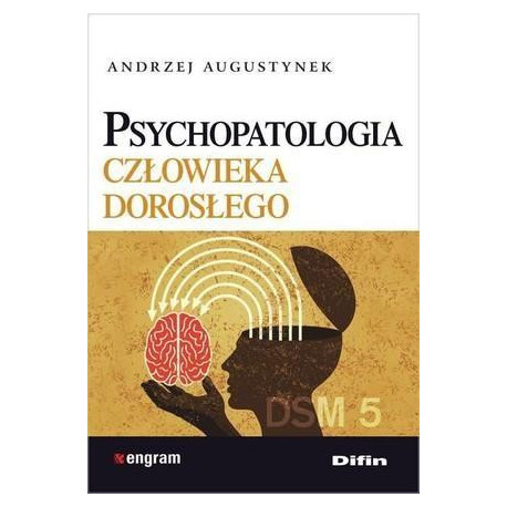 Psychopatologia człowieka dorosłego