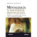 Mentalizacja w kontekście przywiązania